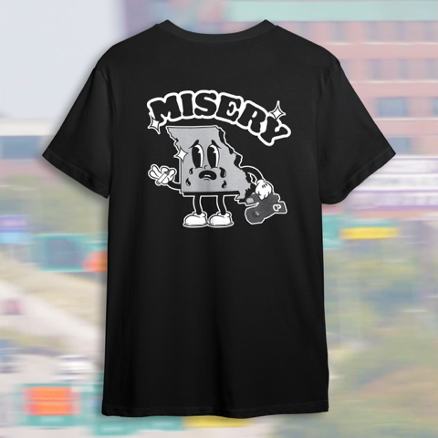 MISERY Shirt